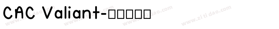 CAC Valiant字体转换